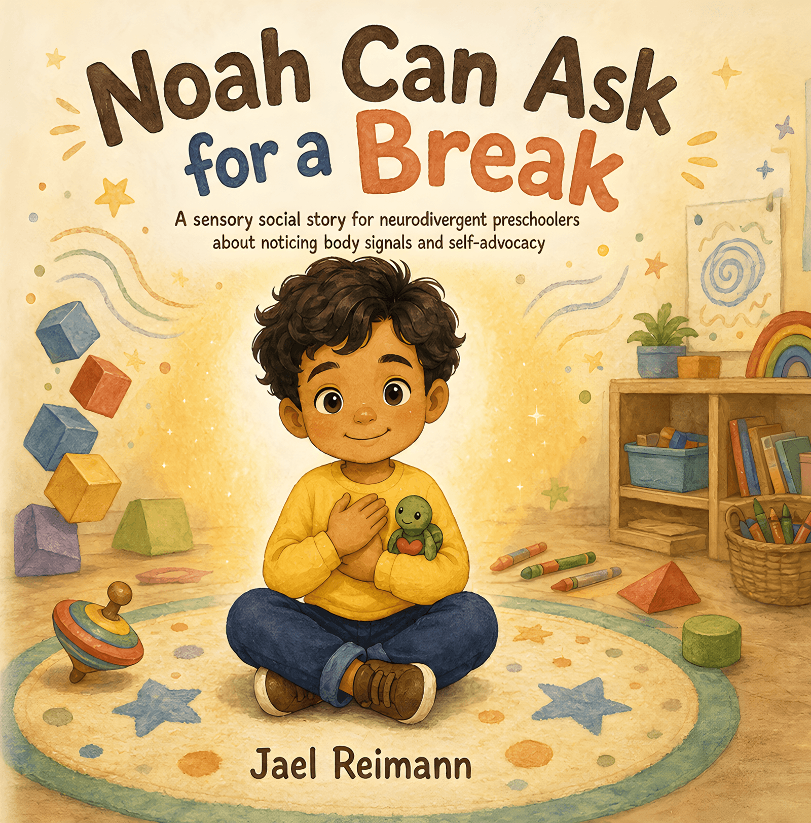 Cover of Noah Can Ask for a Break by Jael Reimann