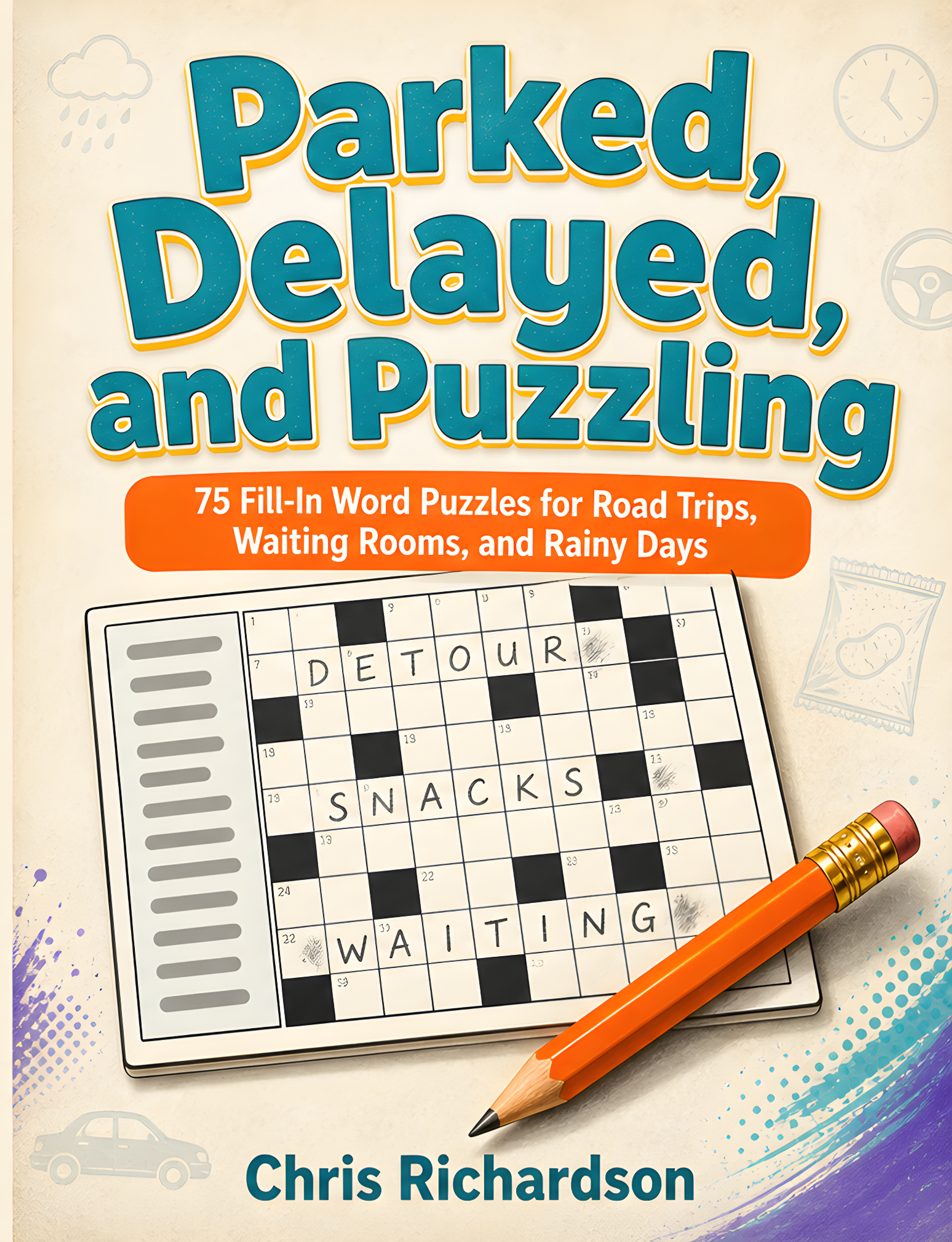 Cover of Parked, Delayed, and Puzzling by Chris Richardson