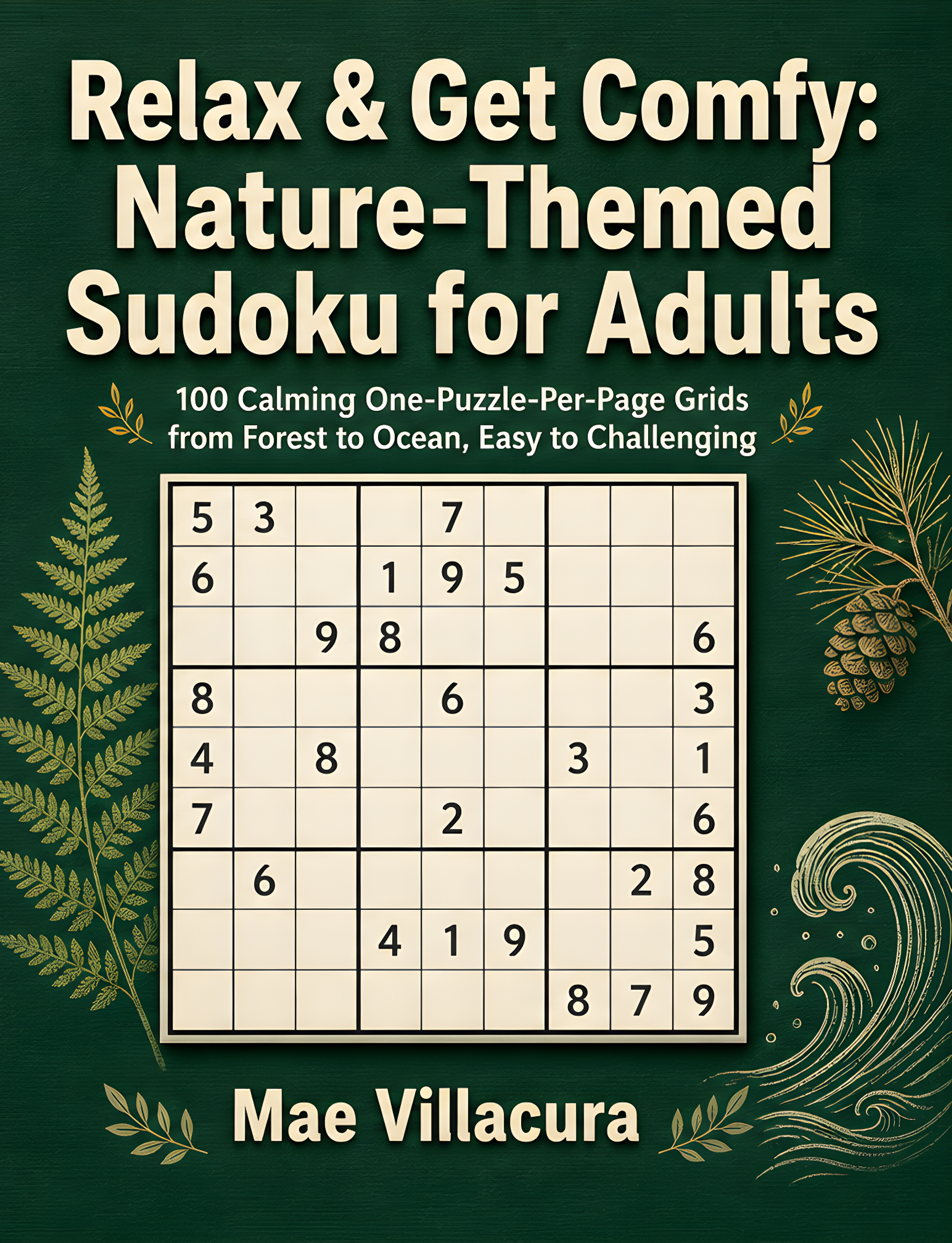 Relax & Get Comfy: Nature-Themed Sudoku for Adults cover