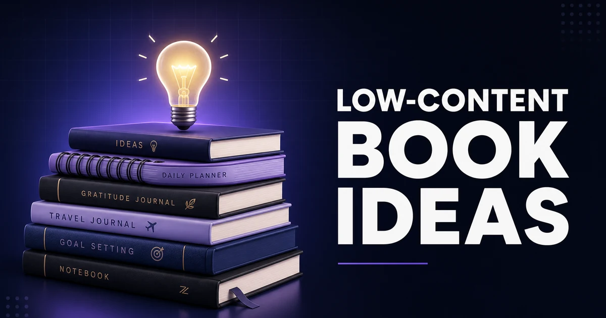 10 Proven Low-Content Book Ideas That Sell on Amazon KDP